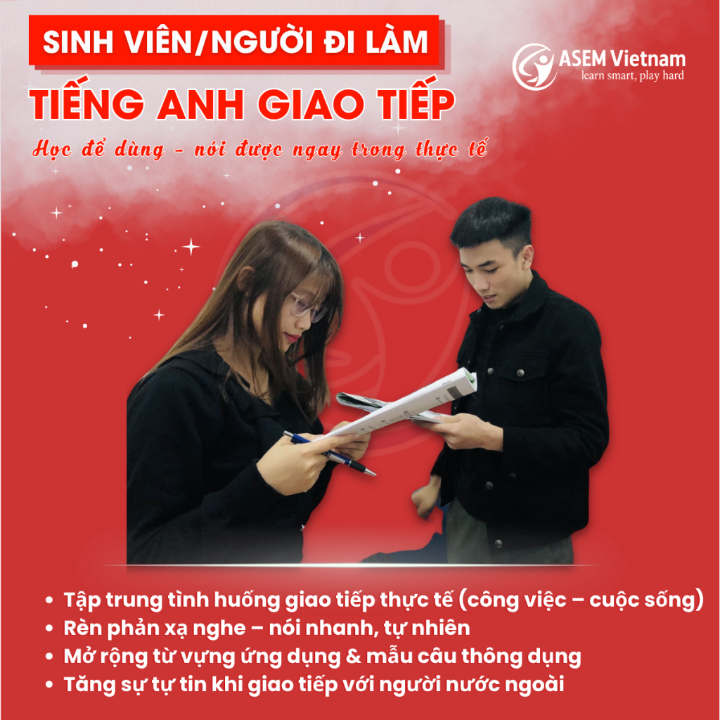Tiếng Anh Giao tiếp ASEM VIETNAM